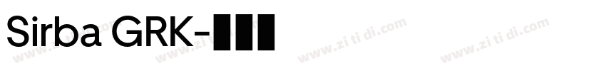 Sirba GRK字体转换 Sirba GRK字体转换